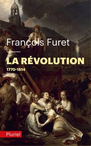 LA REVOLUTION TOME 1 - 1770-1814
