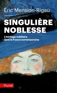 SINGULIERE NOBLESSE