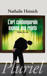 L'art contemporain exposé aux rejets