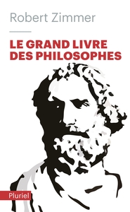 LE GRAND LIVRE DES PHILOSOPHES - CLES D'ACCES AUX OEUVRES CLASSIQUES