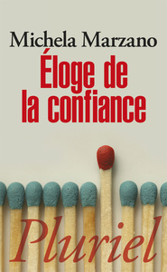 ELOGE DE LA CONFIANCE