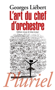 L'ART DU CHEF D'ORCHESTRE