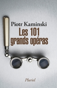 LES 101 GRANDS OPERAS