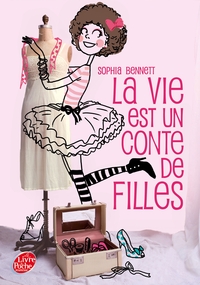 La vie est un conte de filles - Tome 1