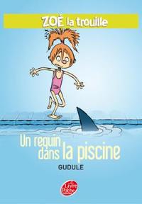 Zoé la trouille - Tome 2 - Un requin dans la piscine