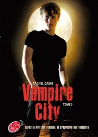 Vampire City - Tome 3