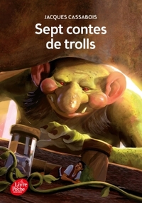 SEPT CONTES DE TROLLS