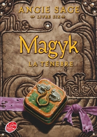 Magyk - Tome 6 - La Ténèbre