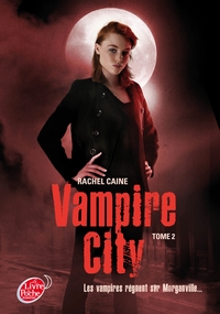 Vampire City - Tome 2 - La Nuit des Zombies