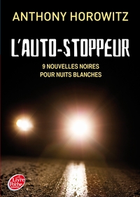 L'autostoppeur - 9 nouvelles noires pour nuits blanches