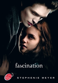 Saga Twilight - Tome 1 - Fascination (avec affiche en couverture)