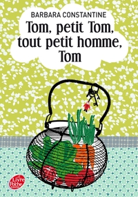 Tom, petit Tom, tout petit homme, Tom