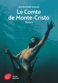 Le Comte de Monte-Cristo - Tome 2 - Texte Abrégé