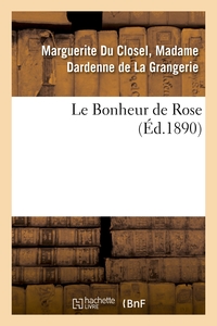 LE BONHEUR DE ROSE