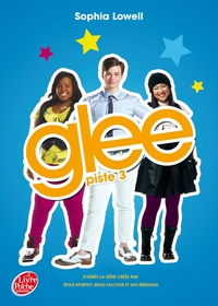 Glee - Tome 3 - Piste 3