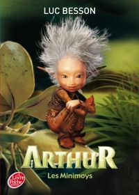 Arthur et les Minimoys - Tome 1 - Les Minimoys