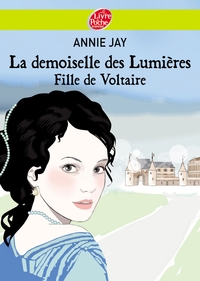 La demoiselle des lumières - Fille de Voltaire