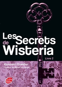 Les secrets de Wisteria - Livre 2