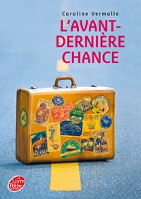 L'avant-derniere chance