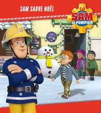 SAM LE POMPIER / SAM SAUVE NOEL