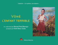 VONE L'ENFANT TERRIBLE