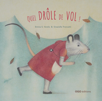 QUEL DROLE DE VOL !