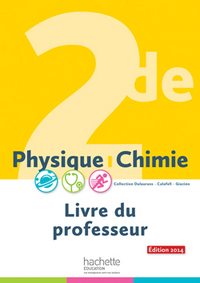 Physique Chimie - Dulaurans 2de, Livre du professeur