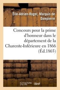 CONCOURS POUR LA PRIME D'HONNEUR DANS LE DEPARTEMENT DE LA CHARENTE-INFERIEURE EN 1866