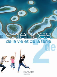 Sciences de la Vie et de la Terre - Desormes 2de, Livre de l'élève Grand Format