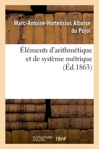 ELEMENTS D'ARITHMETIQUE ET DE SYSTEME METRIQUE