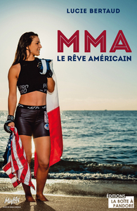 MMA, LE REVE AMERICAIN