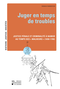 JUGER EN TEMPS DE TROUBLES