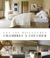 Les 100 meilleures chambres à coucher