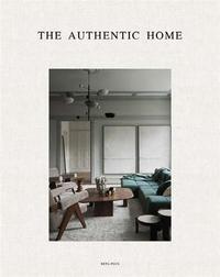 The Authentic Home /anglais