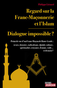 REGARD SUR LA FRANC-MACONNERIE ET L'ISLAM