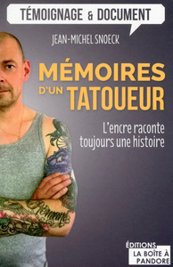 Mémoires d'un tatoueur - L'encre raconte toujours une histoire