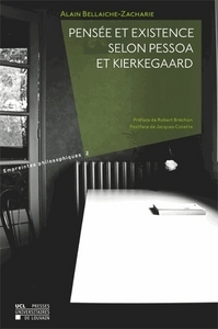 PENSEE ET EXISTENCE SELON PESSOA ET KIERKEGAARD