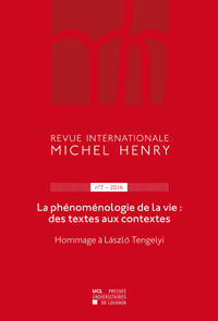 REVUE INTERNATIONALE MICHEL HENRY NO 7 - 2016