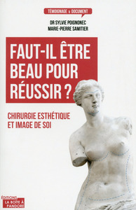 FAUT-IL ETRE BEAU POUR REUSSIR ?