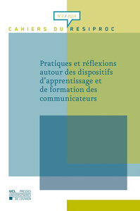 PRATIQUES ET REFLEXIONS AUTOUR DES DISPOSITIFS D'APPRENTISSAGE ET DE FORMATION DES COMMUNICATEURS