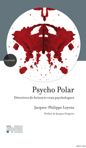 PSYCHO POLAR. DETECTIVES DE FICTION ET VRAIS PSYCHOLOGUES