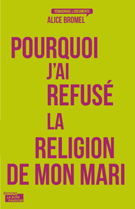 POURQUOI J'AI REFUSE LA RELIGION DE MON MARI