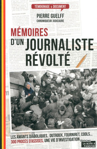 MEMOIRES D'UN JOURNALISTE REVOLTE