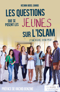 LES QUESTIONS QUE SE POSENT LES JEUNES SUR L'ISLAM