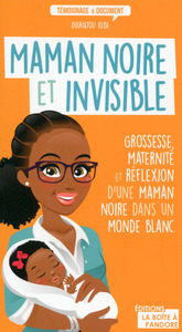 MAMAN NOIRE ET INVISIBLE