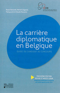 LA CARRIERE DIPLOMATIQUE EN BELGIQUE 3E EDITION