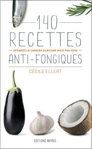 140 recettes anti-fongiques