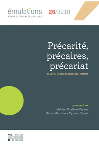 EMULATIONS N 28 : PRECARITE, PRECAIRE, PRECARIAT - ALLER-RETOURS INTERNATIONAUX