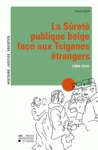 LA SURETE PUBLIQUE BELGE FACE AUX TSIGANES ETRANGERS