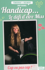 HANDICAP... LE DEFI D'ETRE MISS